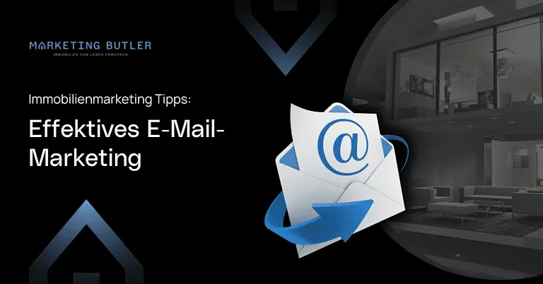 E-Mail-Marketing-Tipps für Immobilien.