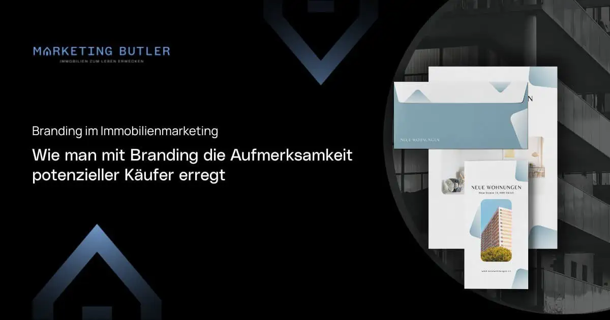 Promotional image for Marketing Butler in real estate branding, showcasing brochures with the text "Wie man mit Immobilien Marketing die Aufmerksamkeit potenzieller Käufer erregt.