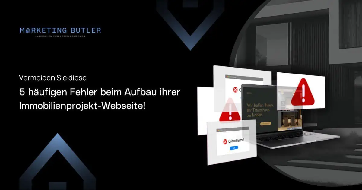 Avoid these 5 common errors when building your real estate project website and consider consulting an Immobilien Marketing Agentur for expert guidance.